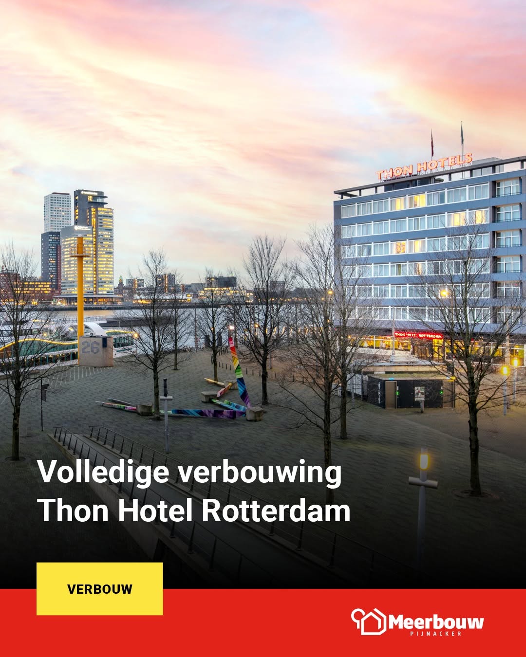 Volledige verbouwing Thon Hotel Rotterdam